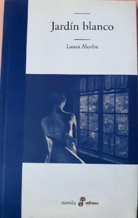 Laura Alcoba: Jardín Blanco - Libro Usado