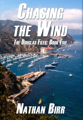 Libro Chasing The Wind - The Douglas Files: Book Five - B...