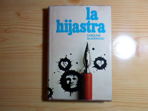 La Hijastra - Caroline Blackwood