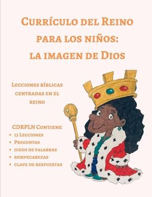 Libro Reino Curriculum Para Ninos : La Imagen De Dios - G...