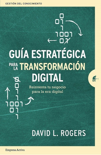 Guía Estratégica Para La Transformación Digital - Rogers- *