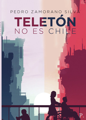 Libro Teletãn No Es Chile. Confesiones De Un Bipolar - Z...