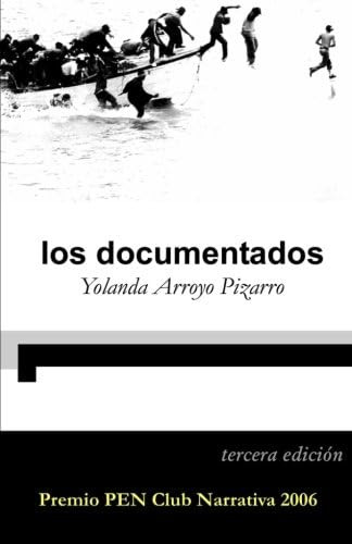 Libro: Los Documentados 3ra Ed. (spanish Edition)