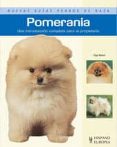 Pomerania, De Baker, Olga. Editorial Hispano Europea, Tapa Blanda, Edición 1.0 En Español, 2009