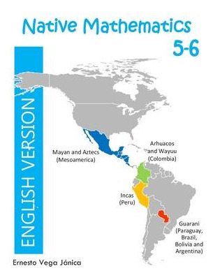 Libro Native Mathematics 5-6 - Ernesto Vega Janica