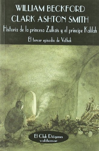 Historia De La Princesa Zulkaïs Y El Principe Kalilah: El Te