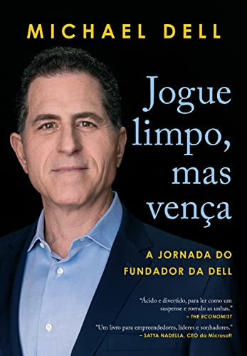 Libro Jogue Limpo Mas Vença A Jornada Do Fundador Da Dell De