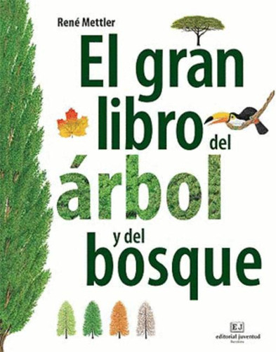 Libro El Gran Libro Del Arbol Y Del Bosque