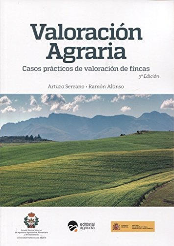 Libro Valoración Agraria 3ª Ed De Arturo Serrano Y Ramón Alo