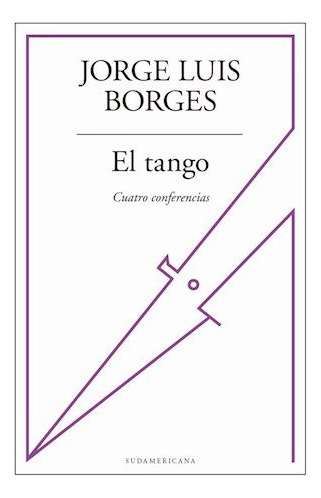 Tango Cuatro Conferencias El - Borges Jorge Luis