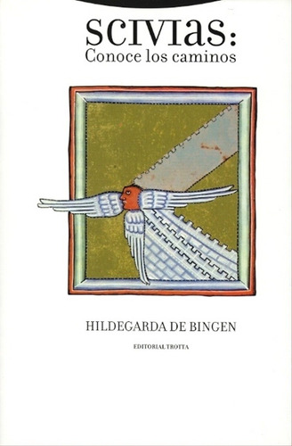 Scivias: Conoce Los Caminos - Hildegarda De Bingen