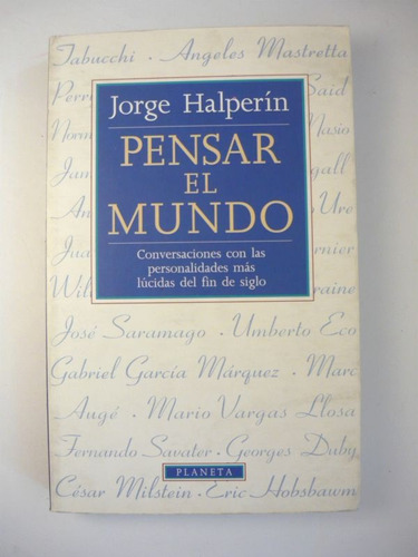 Pensar El Mundo, Jorge Halperín, Planeta