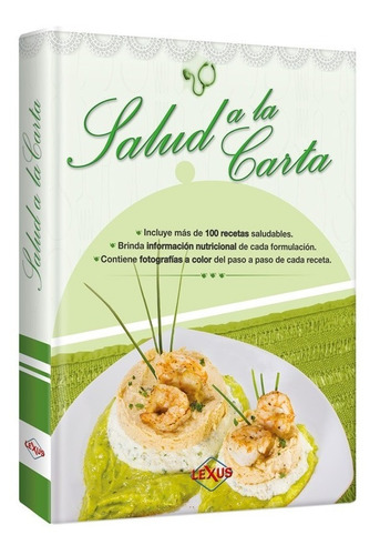 Libro Recetas Cocina Salud A La Carta - Lexus Editores