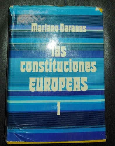 Las Constituciones Europeas Mariano Daranas