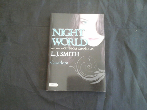 Night World Iii Cazadora - L J Smith