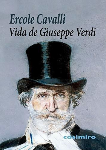 Vida De Giuseppe Verdi (casimiro)
