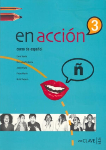 En Accion 3 Curso De Espanol Libro Del Alumno