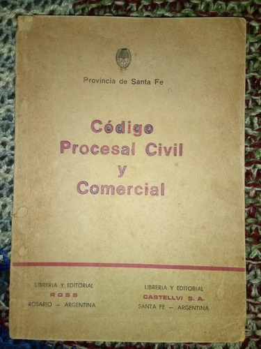 Libro Código Procesal Civil Y Comercial Santa Fe 1971