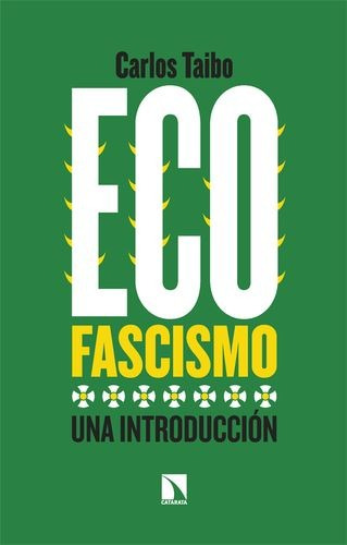 Libro Ecofascismo. Una Introducción