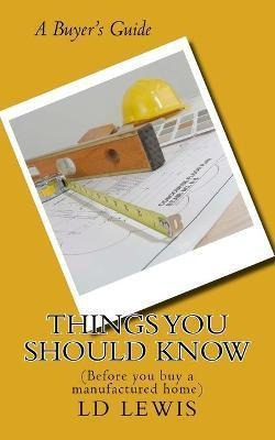 Libro Things You Should Know : (before You Buy A Manufact...