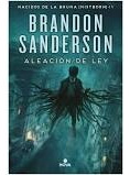 Aleacion De Ley - Brandon Sanderson