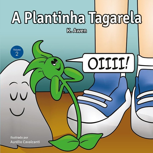 Sementinha - A Plantinha Tagarela - Vol.2, De K. Awen. Editora Alfabeto, Capa Mole Em Português