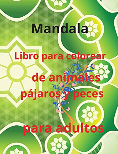 Mandalal Libro Para Colorear De Animales Pajaros Y Peces Par