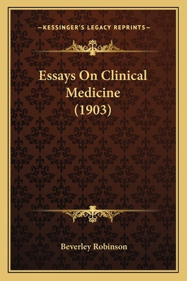 Libro Essays On Clinical Medicine (1903) - Robinson, Beve...