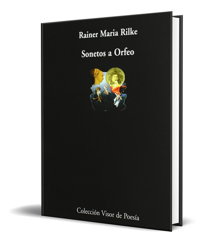 Libro Sonetos A Orfeo [ Rainer Maria Rilke ] Original