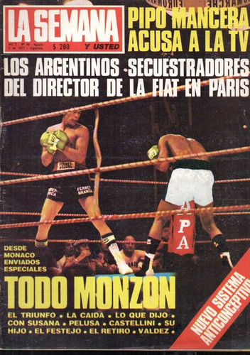 Revista La Semana 3 Agosto 1977 - Monzon Derrota A Valdes