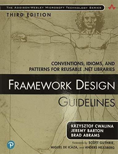 Framework Design Guidelines Conventions, Idioms, And, De Cwalina, Krzysz. Editorial Addison-wesley Professional En Inglés