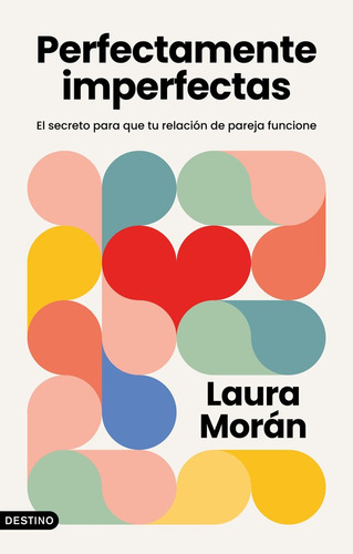Perfectamente Imperfectas - Laura Moran