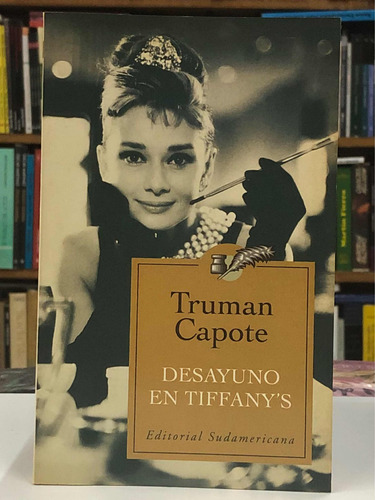 Desayuno En Tiffany's - Truman Capote - Sudamericana