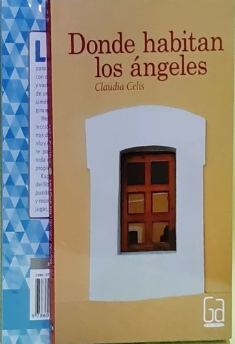 Donde Habitan Los Angeles Claudia Celis