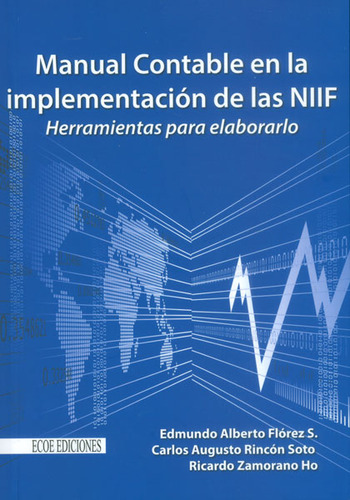 Manual Contable En La Implementación De Las Niif Herramienta