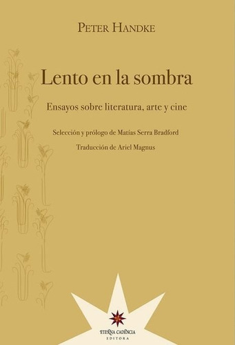 Lento En La Sombra - Peter Handke