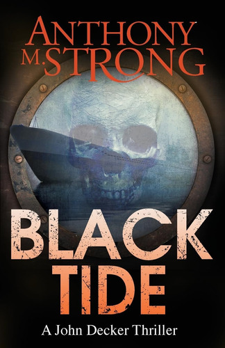 Libro: Black Tide: A Supernatural Horror Thriller (the John
