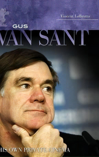 Gus Van Sant, De Vincent Lobrutto. Editorial Abc Clio, Tapa Dura En Inglés