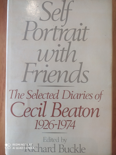 Self Portrait With Friends / Diaries Of Cecil Beaton
