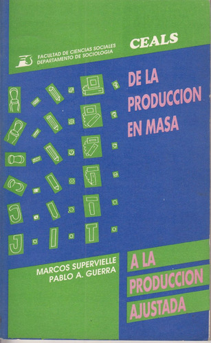 Sociologia Del Trabajo Produccion Supervielle Y Guerra 1993