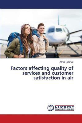 Libro Factors Affecting Quality Of Services And Customer ...