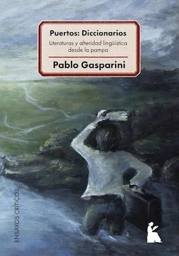 Puertos Diccionarios - Gasparini, Pablo