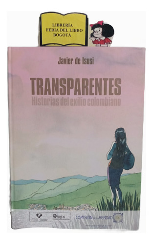 Transparentes - Exilio Colombiano - Javier Isusi - 2020 