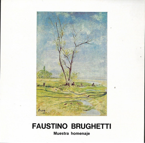 Catálogo Exposición Faustino Brughetti__homenaje_abril 1991