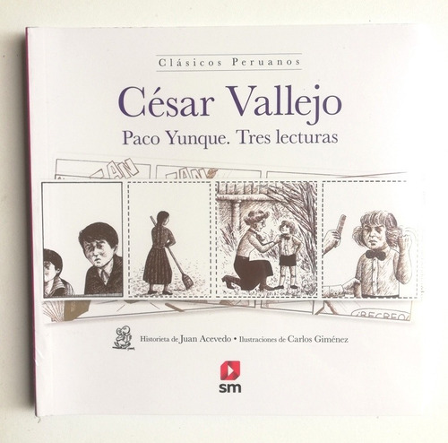 César Vallejo. Paco Yunque. Tres Lecturas