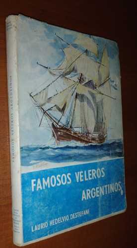 Famosos Veleros Argentinos Laurio Hedelvio Destefani 1967