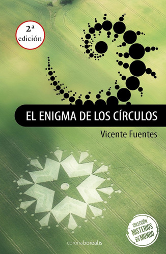 El Enigma De Los Círculos, De Vicente Fuentes