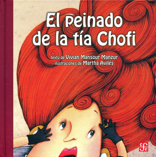 El Peinado De La Tia Chofi, Mansour Manzur, Ed. Fce