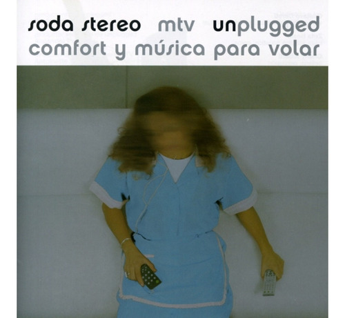 Soda Stereo - Mtv Unplugged Comfort Y Música Para Volar