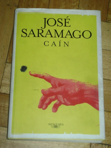 José Saramago: Caín. Alfaguara&-.